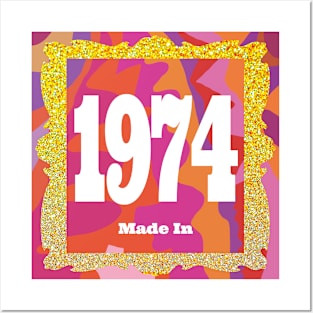 1974 - Made In 1974 Posters and Art